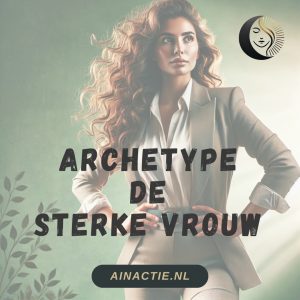 Ontdek de Sterke Vrouw