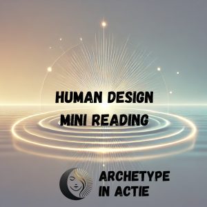 Human Design mini reading