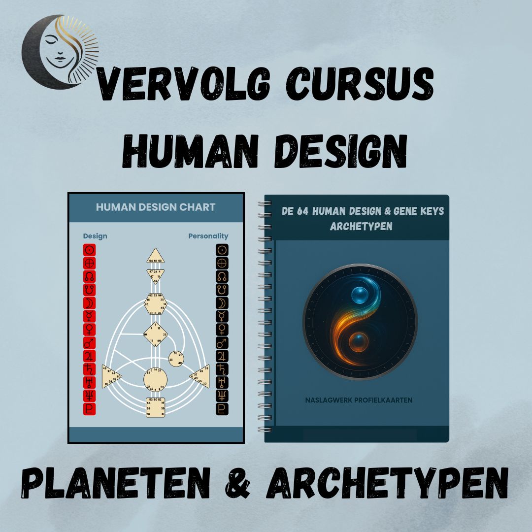 Vervolg cursus Human Design planeten & archetypen